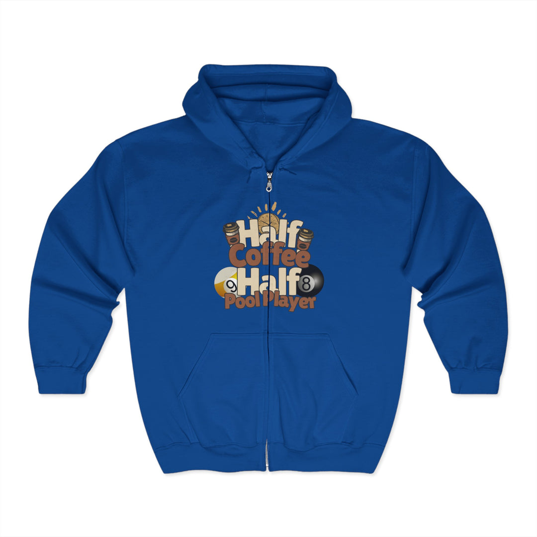 Half Coffee Half Pool Player - Unisex Full Zip Hoodie