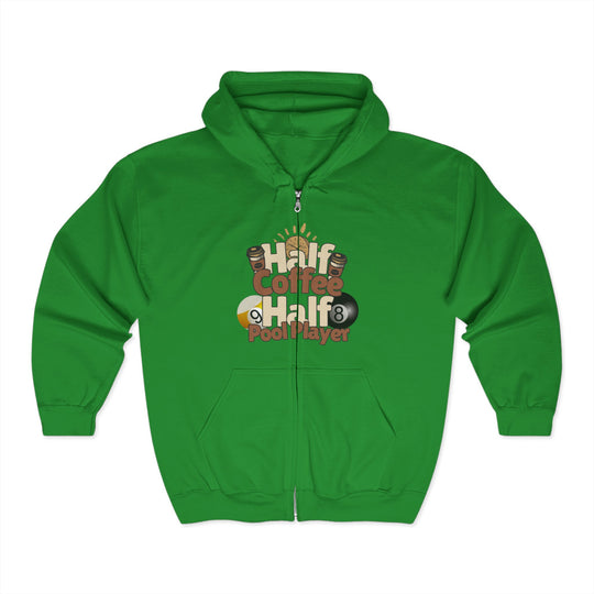 Half Coffee Half Pool Player - Unisex Full Zip Hoodie