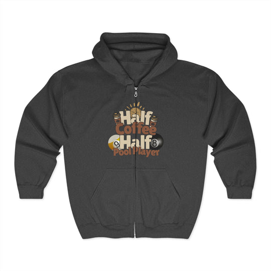 Half Coffee Half Pool Player - Unisex Full Zip Hoodie