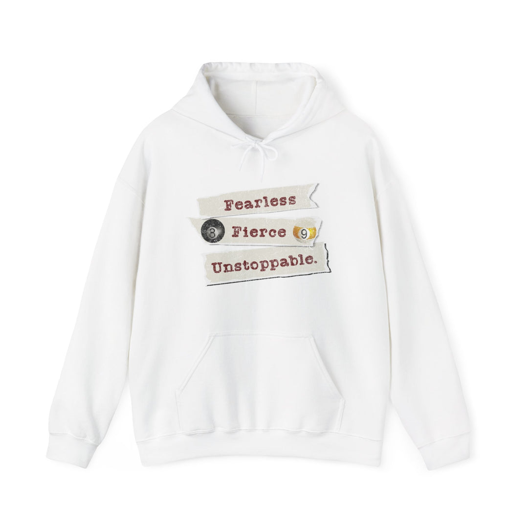 Fearless - Fierce - Unstoppable - Unisex Pullover Hoodie
