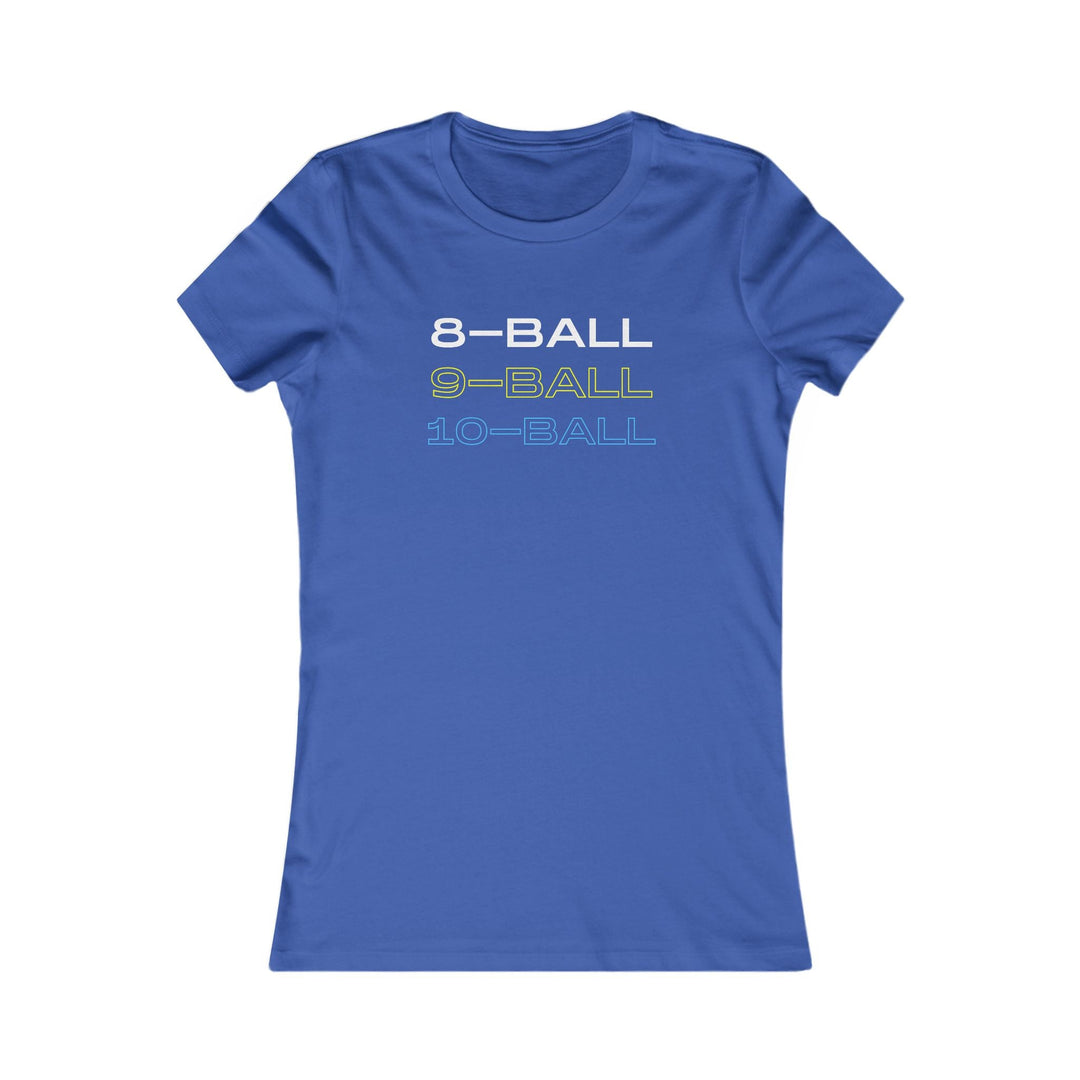 8 - BALL, 9 - BALL, 10 - BALL - Women's Fitted Tee - BFLY BILLIARDS