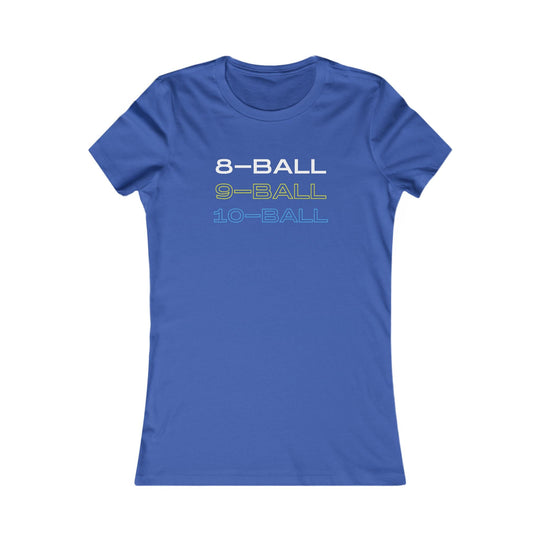 8 - BALL, 9 - BALL, 10 - BALL - Women's Fitted Tee - BFLY BILLIARDS