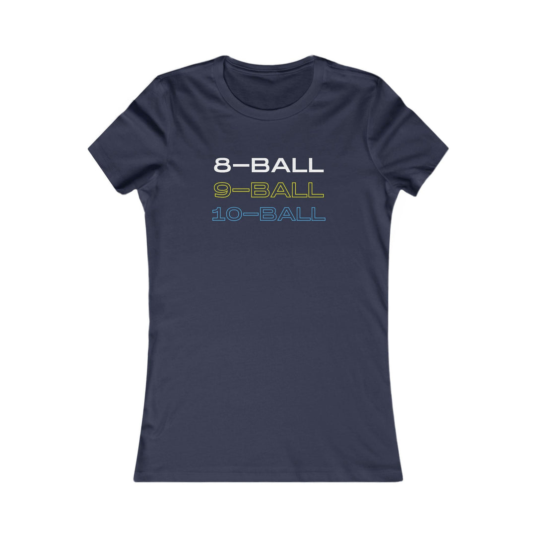 8 - BALL, 9 - BALL, 10 - BALL - Women's Fitted Tee - BFLY BILLIARDS