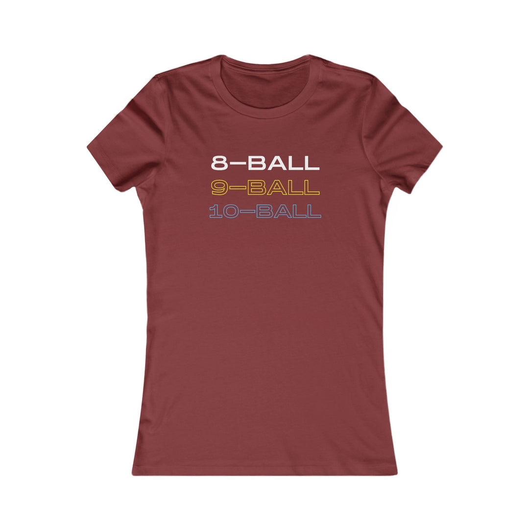 8 - BALL, 9 - BALL, 10 - BALL - Women's Fitted Tee - BFLY BILLIARDS