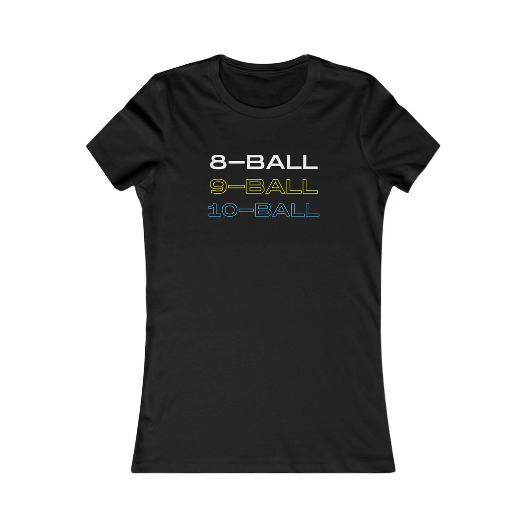 8 - BALL, 9 - BALL, 10 - BALL - Women's Fitted Tee - BFLY BILLIARDS