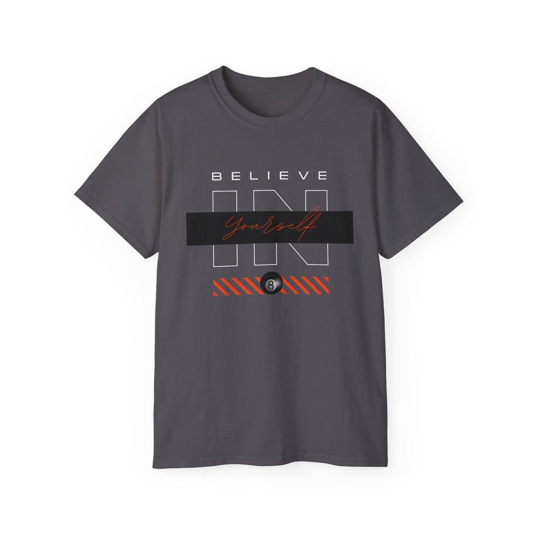 Believe in Yourself - 8 Ball - Unisex Cotton T-Shirt - BFLY BILLIARDS