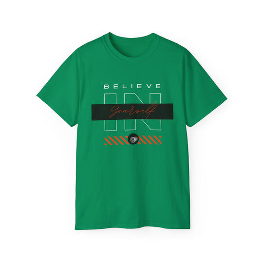 Believe in Yourself - 8 Ball - Unisex Cotton T-Shirt - BFLY BILLIARDS