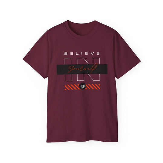 Believe in Yourself - 8 Ball - Unisex Cotton T-Shirt - BFLY BILLIARDS