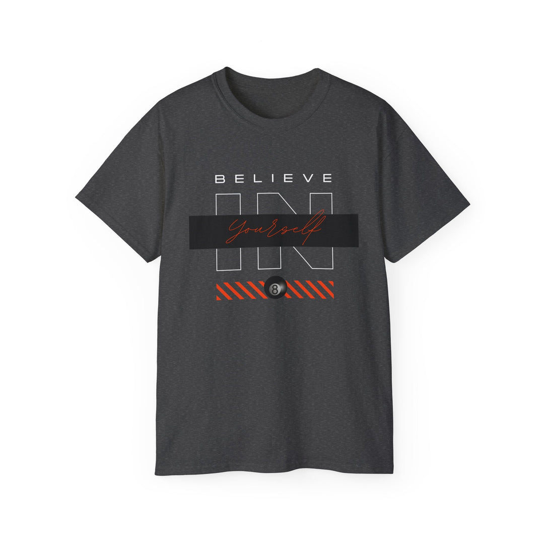 Believe in Yourself - 8 Ball - Unisex Cotton T-Shirt - BFLY BILLIARDS