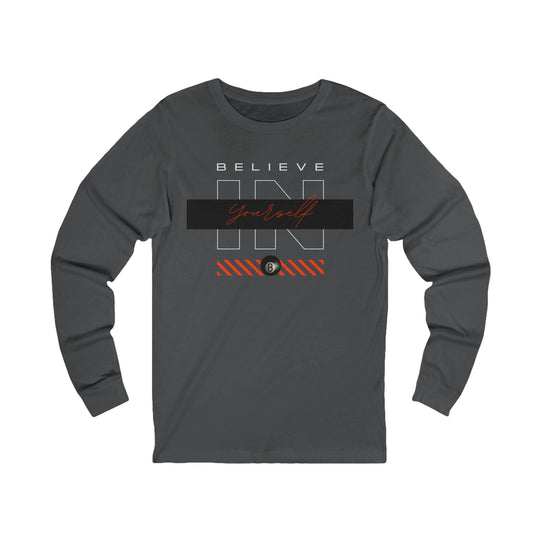 Believe in Yourself - 8 Ball - Unisex Long Sleeve Tee - BFLY BILLIARDS