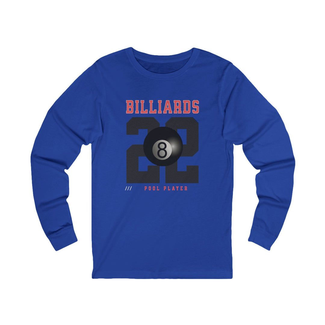 Billiards - 22 - Pool Player - Unisex Long Sleeve Tee - BFLY BILLIARDS