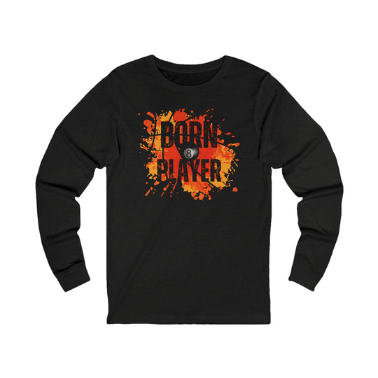 Born Player - 8 Ball - Unisex Long Sleeve Tee - BFLY BILLIARDS