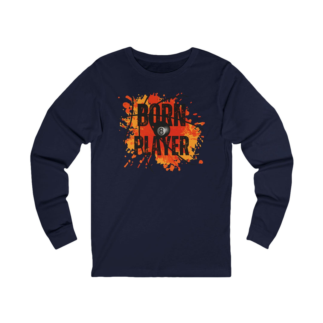 Born Player - 8 Ball - Unisex Long Sleeve Tee - BFLY BILLIARDS