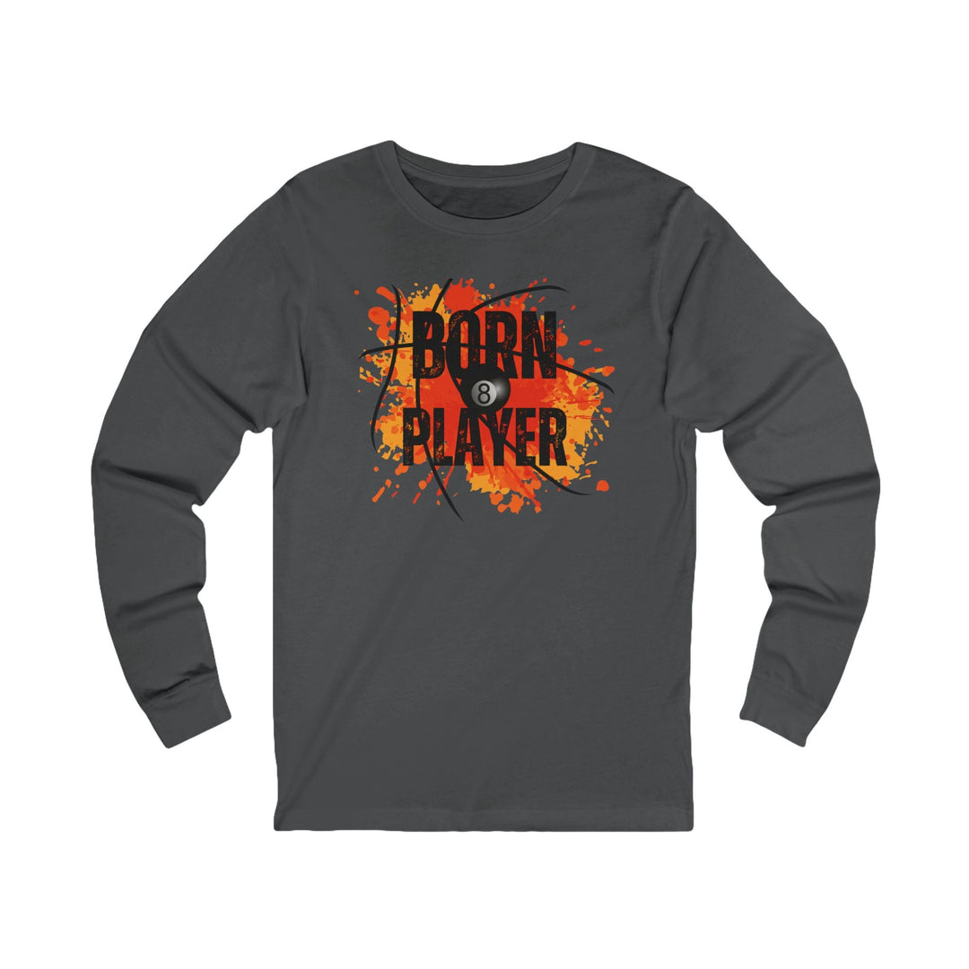 Born Player - 8 Ball - Unisex Long Sleeve Tee - BFLY BILLIARDS