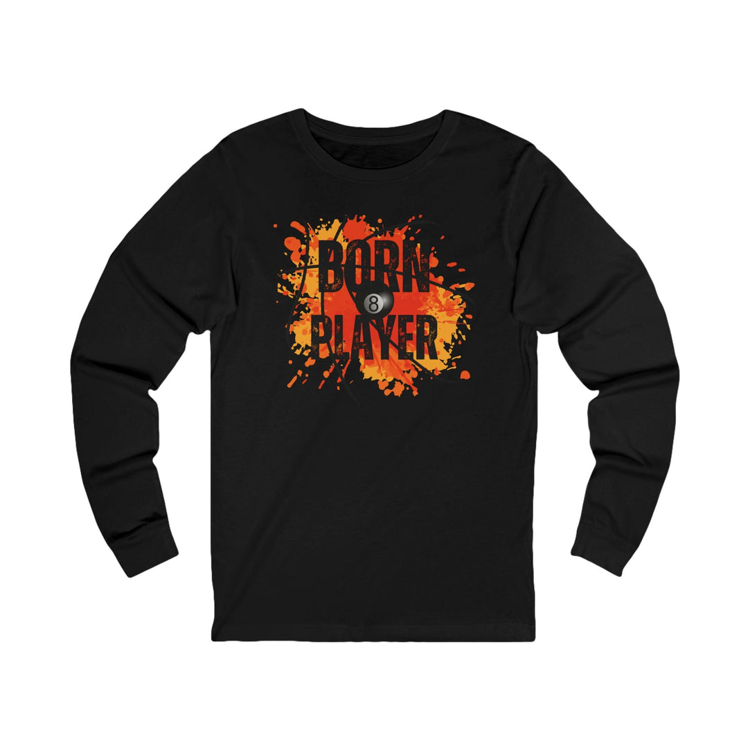 Born Player - 8 Ball - Unisex Long Sleeve Tee - BFLY BILLIARDS