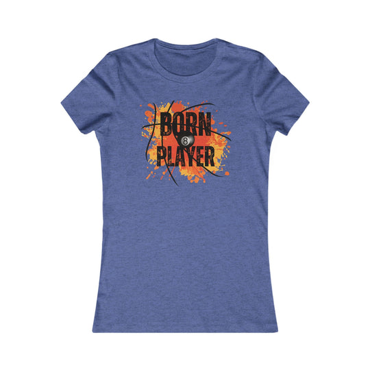 Born Player - 8 Ball - Women's Fitted Tee - BFLY BILLIARDS