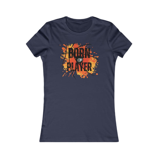 Born Player - 8 Ball - Women's Fitted Tee - BFLY BILLIARDS