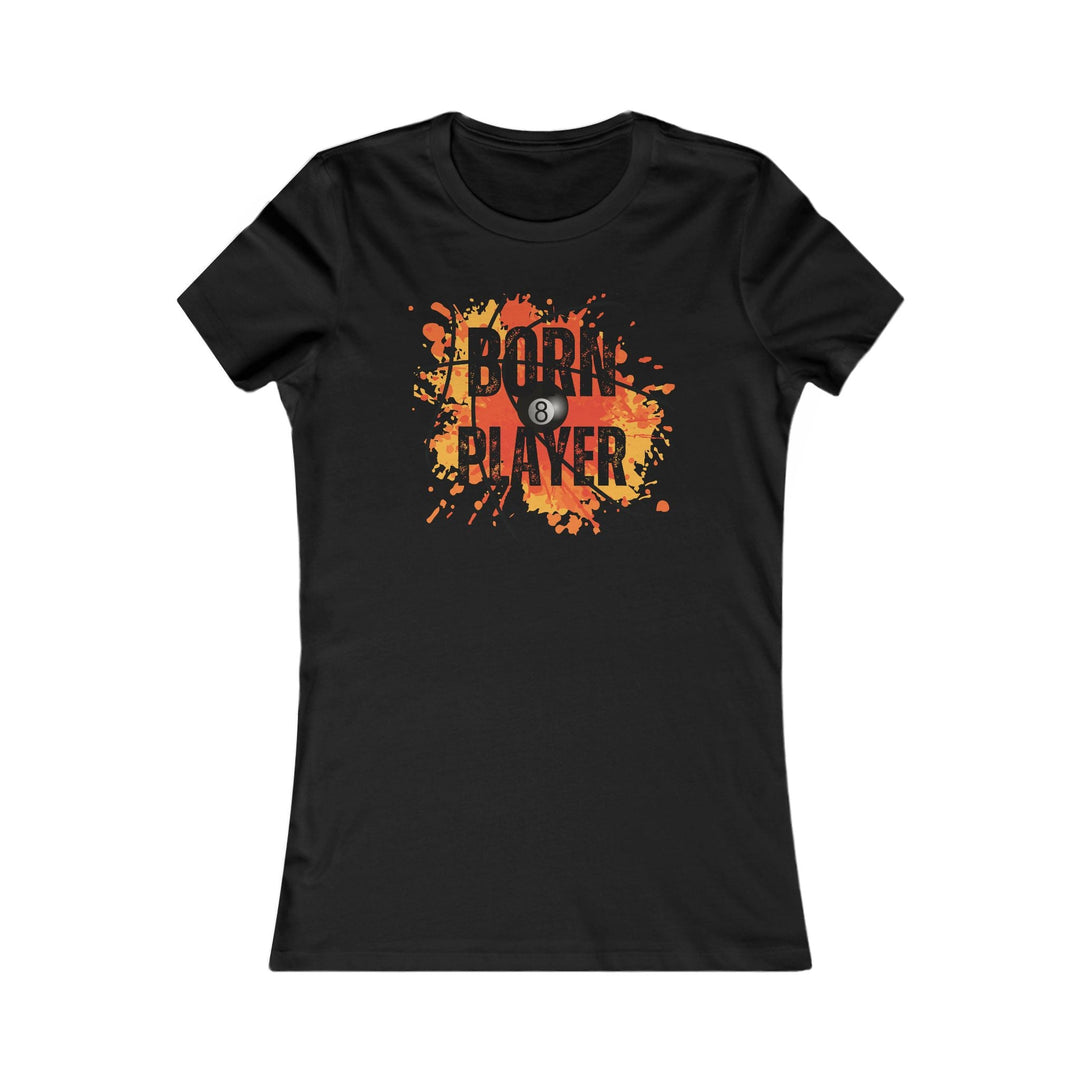 Born Player - 8 Ball - Women's Fitted Tee - BFLY BILLIARDS
