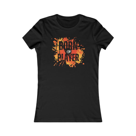 Born Player - 8 Ball - Women's Fitted Tee - BFLY BILLIARDS