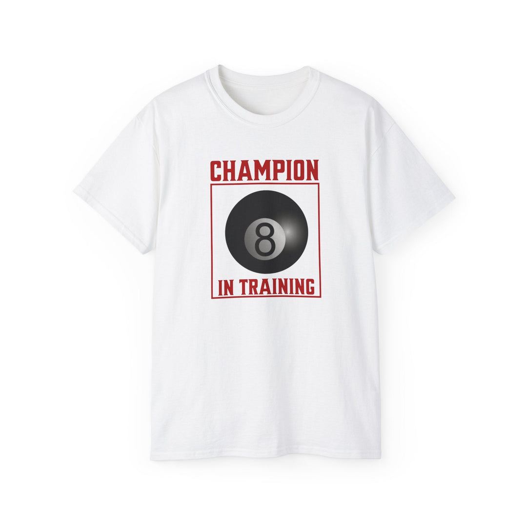 Champion in training - 8 Ball - Unisex Cotton T-Shirt - BFLY BILLIARDS