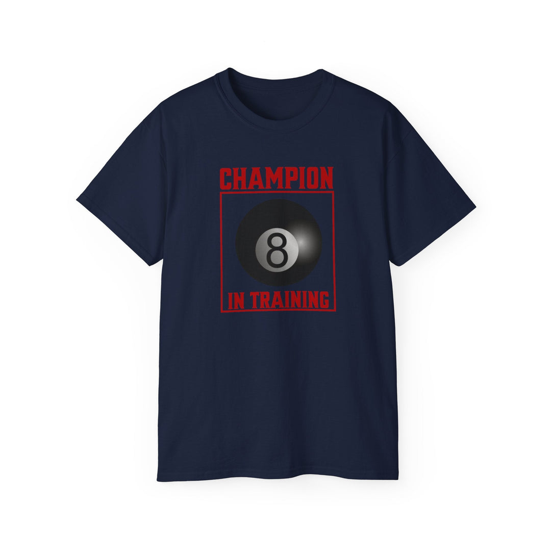 Champion in training - 8 Ball - Unisex Cotton T-Shirt - BFLY BILLIARDS