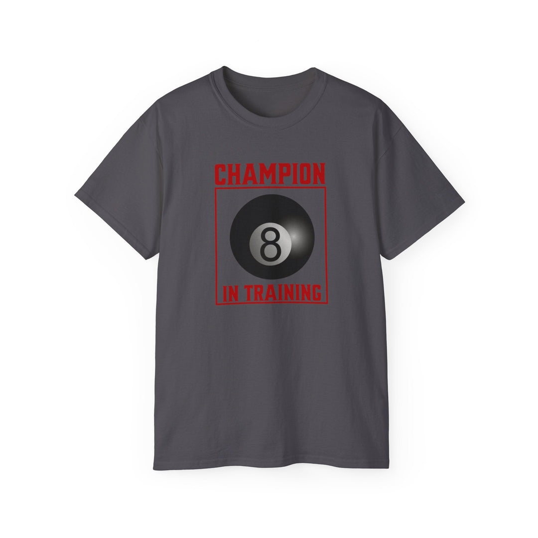 Champion in training - 8 Ball - Unisex Cotton T-Shirt - BFLY BILLIARDS