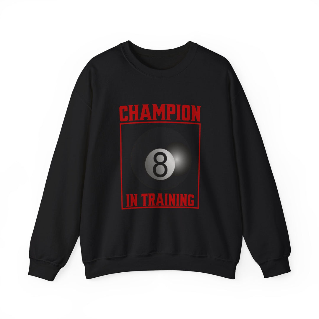 Champion in training - 8 Ball - Unisex Crewneck Sweatshirt - BFLY BILLIARDS