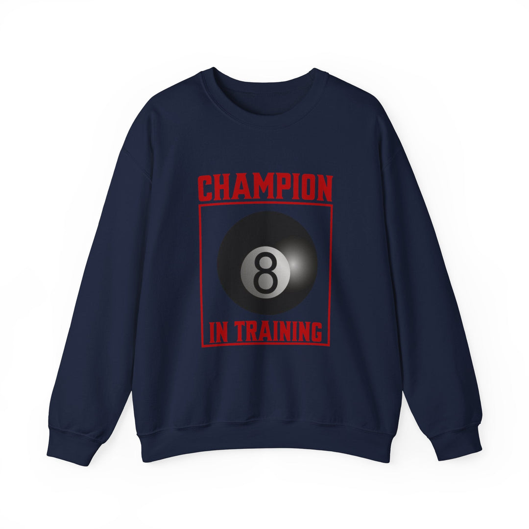 Champion in training - 8 Ball - Unisex Crewneck Sweatshirt - BFLY BILLIARDS