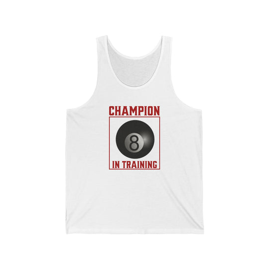 Champion in training - 8 Ball - Unisex Tank Top - BFLY BILLIARDS