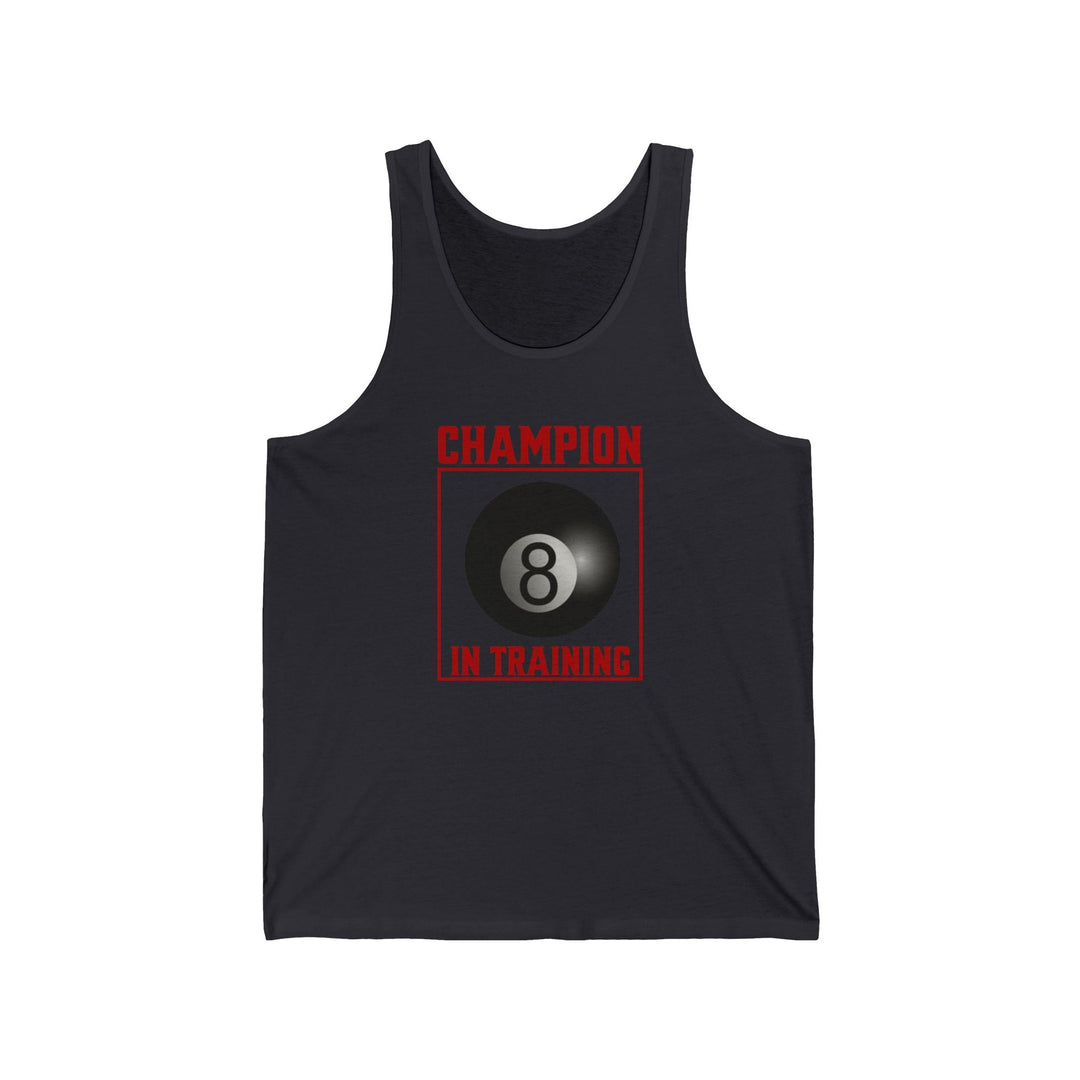 Champion in training - 8 Ball - Unisex Tank Top - BFLY BILLIARDS