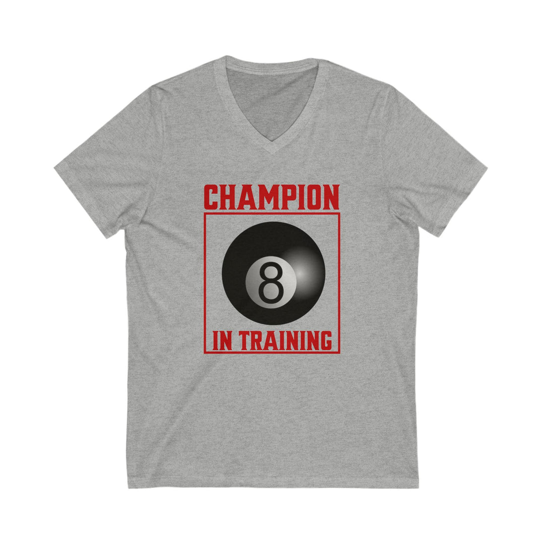 Champion in training - 8 Ball - Unisex V - Neck Tee - BFLY BILLIARDS