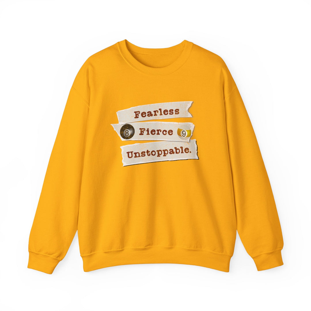 Fearless - Fierce - Unstoppable - Unisex Crewneck Sweatshirt - BFLY BILLIARDS