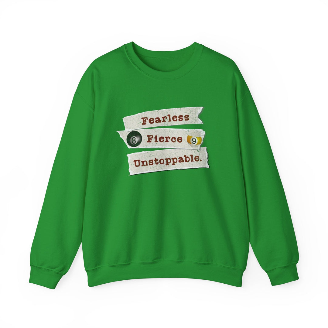 Fearless - Fierce - Unstoppable - Unisex Crewneck Sweatshirt - BFLY BILLIARDS