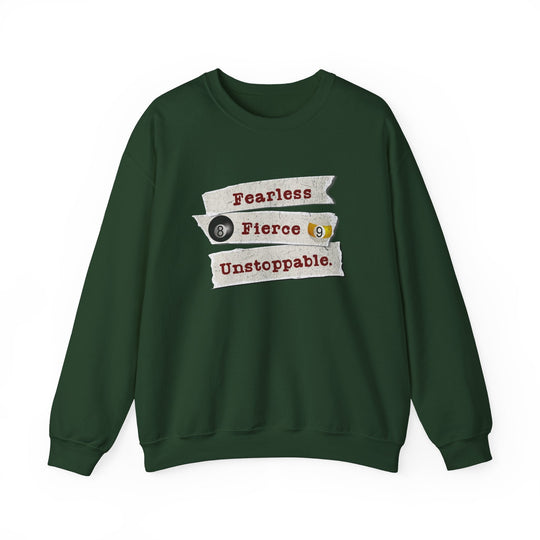Fearless - Fierce - Unstoppable - Unisex Crewneck Sweatshirt - BFLY BILLIARDS