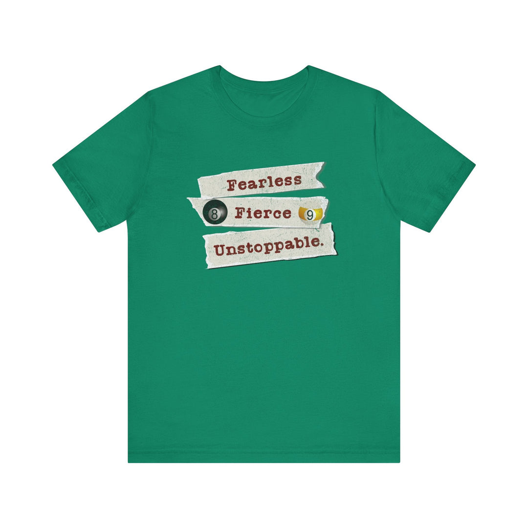 Fearless - Fierce - Unstoppable - Unisex Softstyle Tee - BFLY BILLIARDS