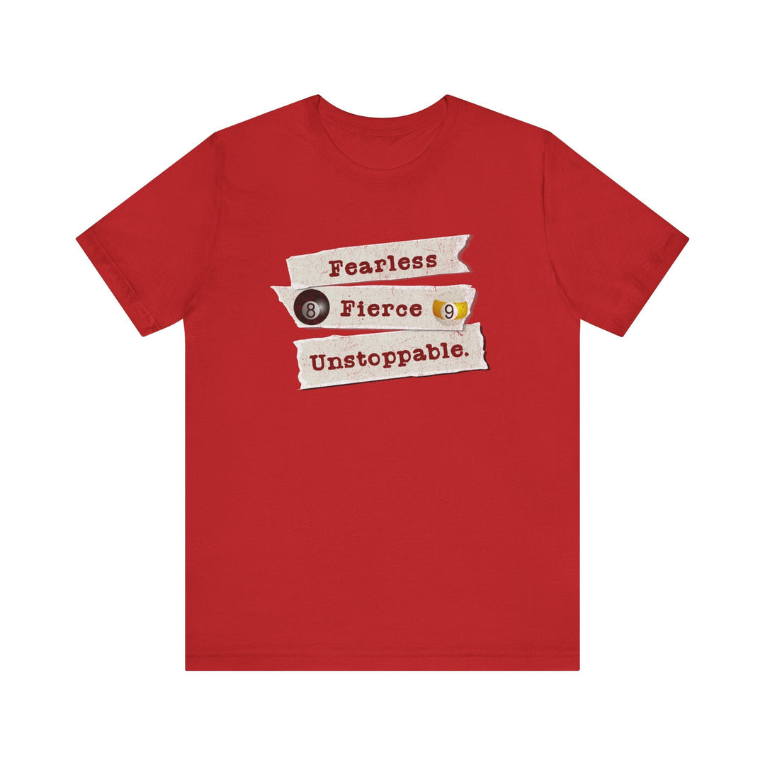Fearless - Fierce - Unstoppable - Unisex Softstyle Tee - BFLY BILLIARDS