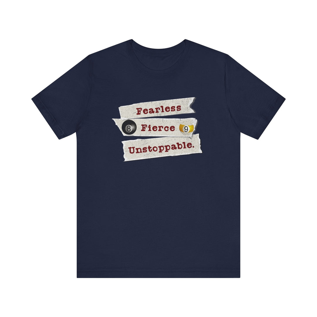 Fearless - Fierce - Unstoppable - Unisex Softstyle Tee - BFLY BILLIARDS