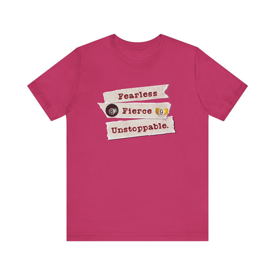 Fearless - Fierce - Unstoppable - Unisex Softstyle Tee - BFLY BILLIARDS