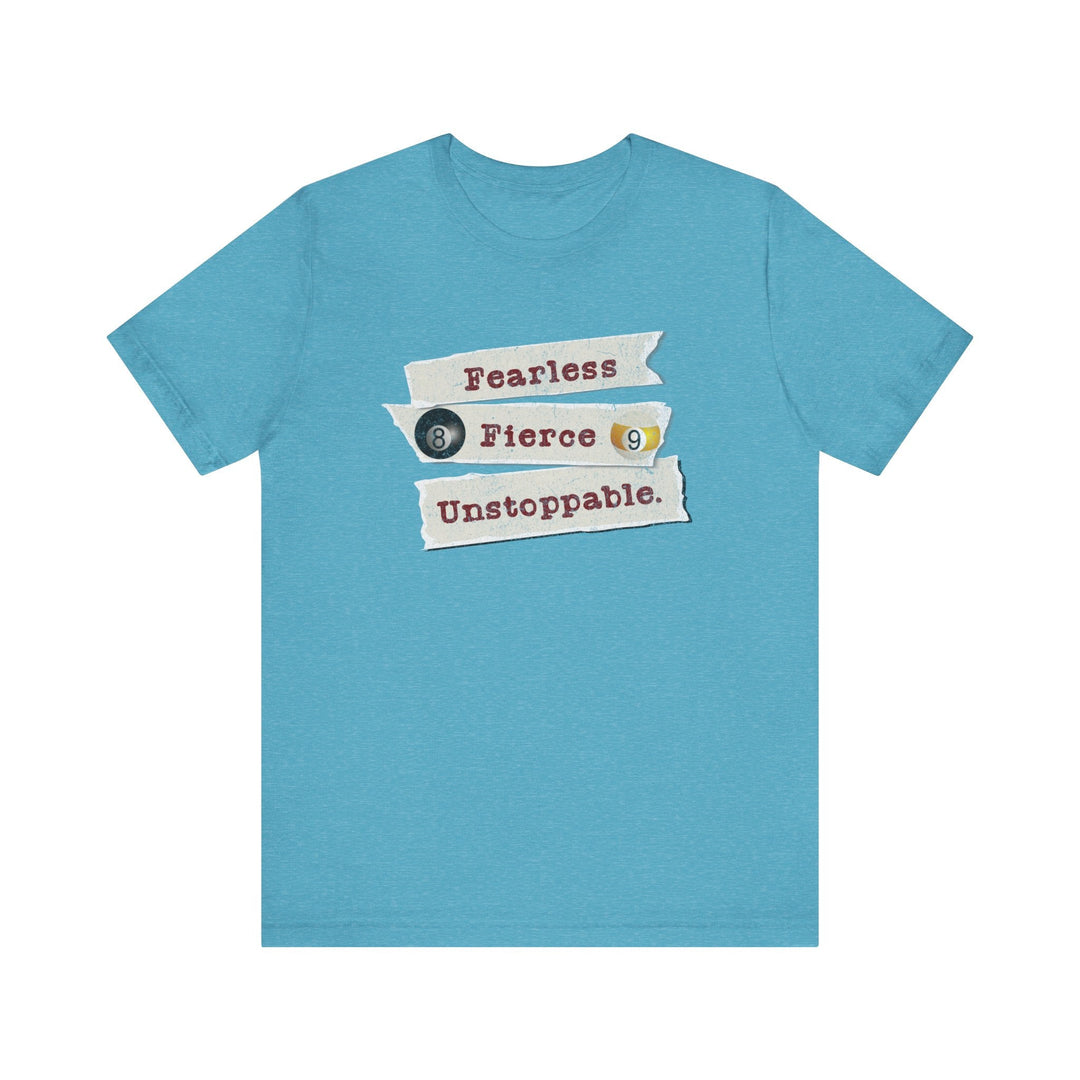 Fearless - Fierce - Unstoppable - Unisex Softstyle Tee - BFLY BILLIARDS