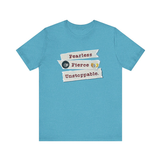 Fearless - Fierce - Unstoppable - Unisex Softstyle Tee - BFLY BILLIARDS