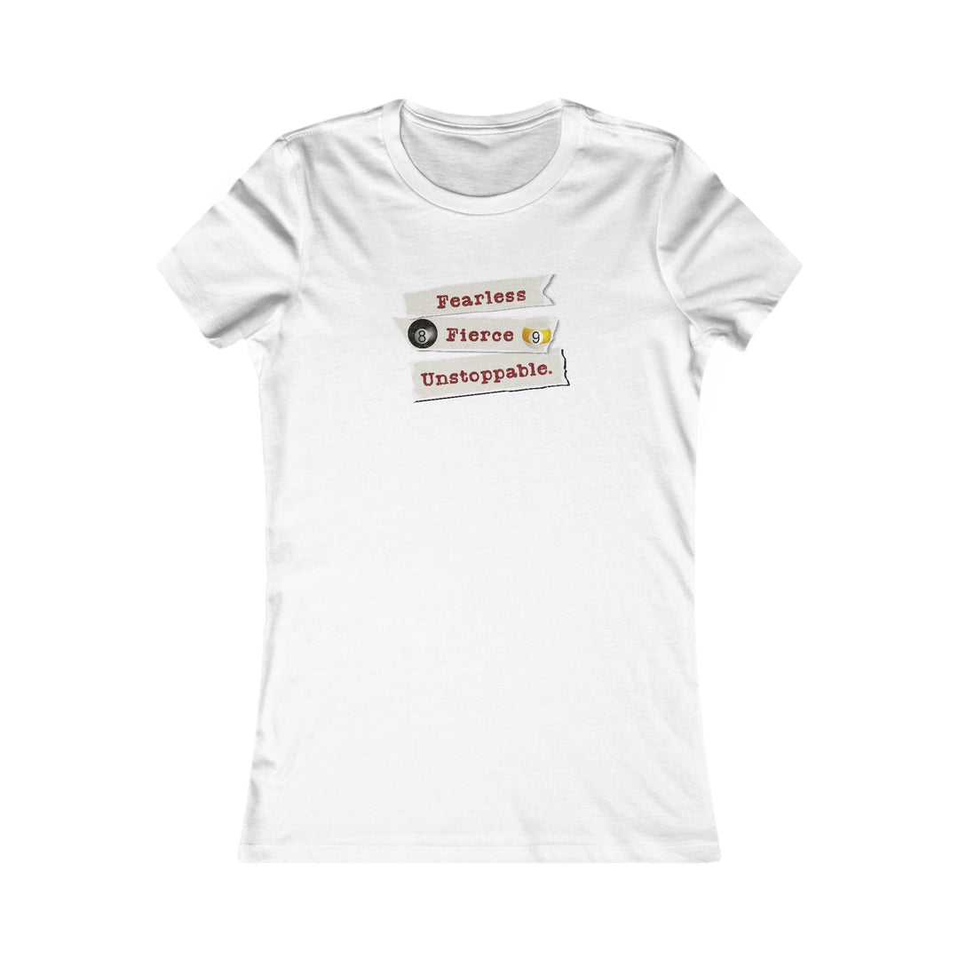 Fearless - Fierce - Unstoppable - Women's Fitted Tee - BFLY BILLIARDS