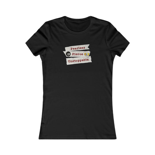 Fearless - Fierce - Unstoppable - Women's Fitted Tee - BFLY BILLIARDS