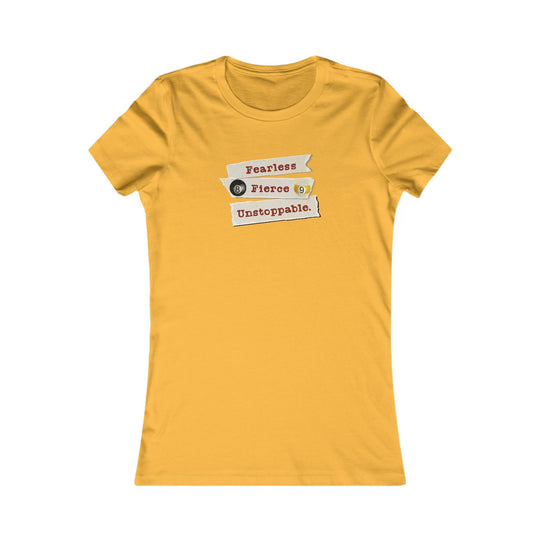 Fearless - Fierce - Unstoppable - Women's Fitted Tee - BFLY BILLIARDS