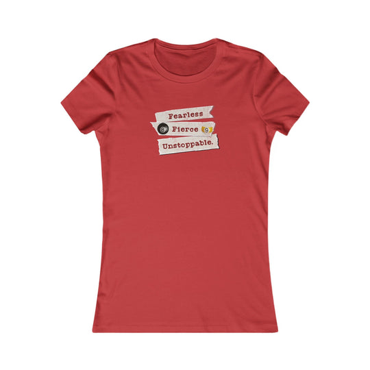 Fearless - Fierce - Unstoppable - Women's Fitted Tee - BFLY BILLIARDS