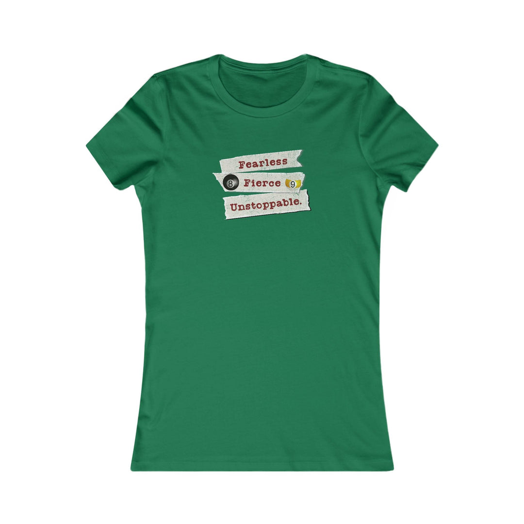 Fearless - Fierce - Unstoppable - Women's Fitted Tee - BFLY BILLIARDS
