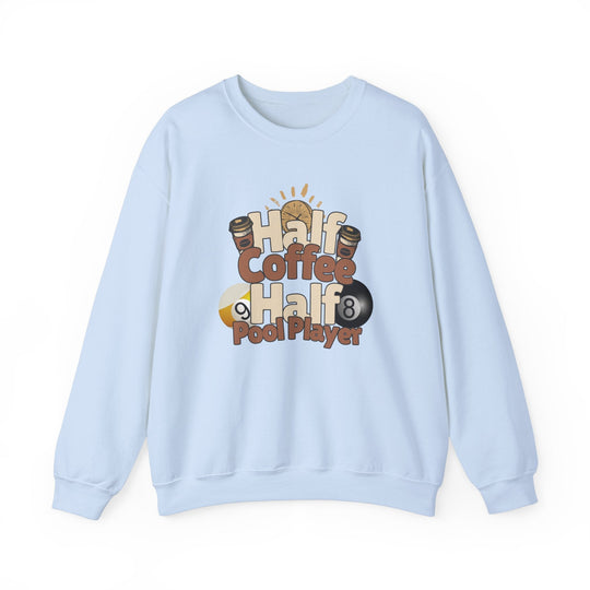 Half Coffee Half Pool Player - Unisex Crewneck Sweatshirt - BFLY BILLIARDS