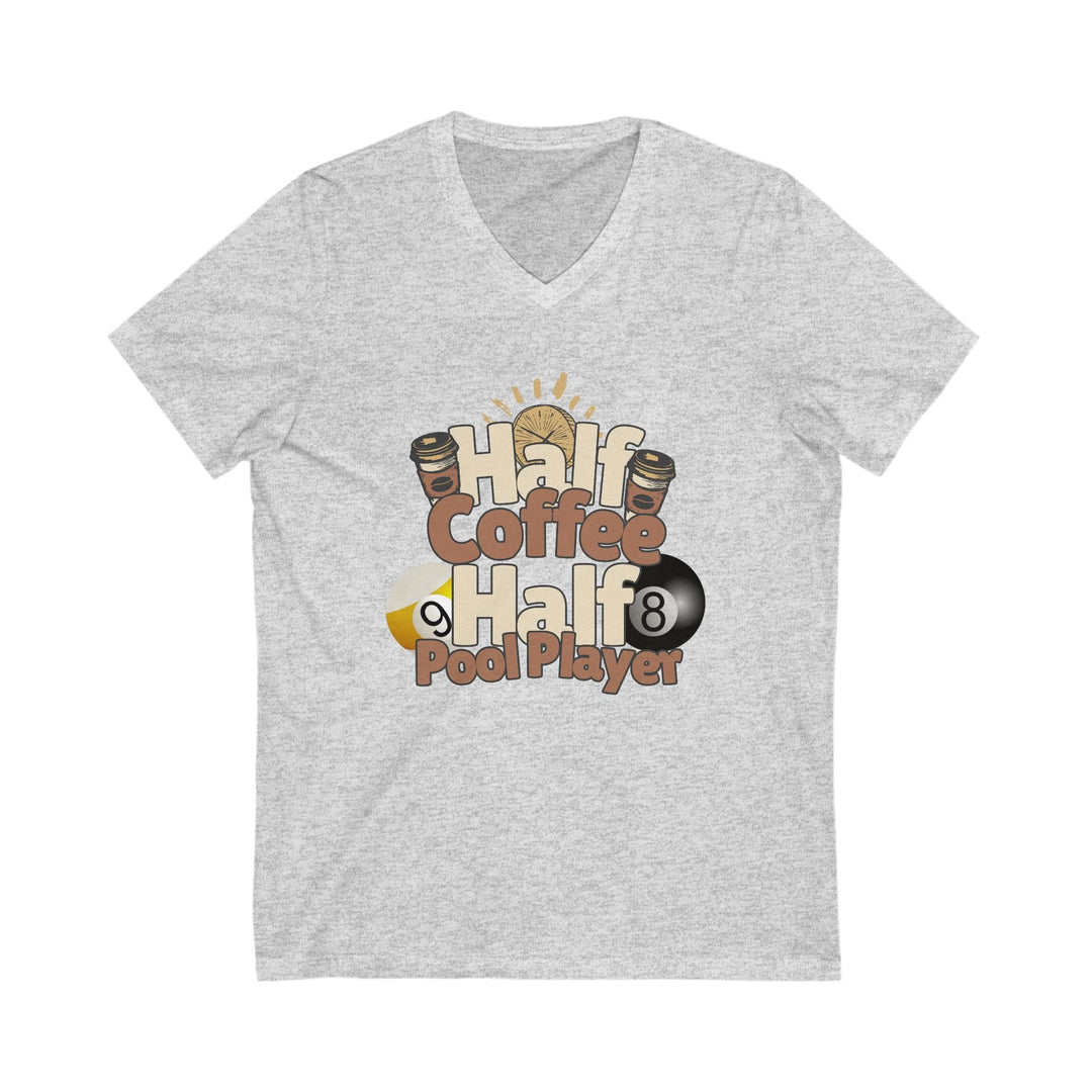 Half Coffee Half Pool Player - Unisex V - Neck Tee - BFLY BILLIARDS