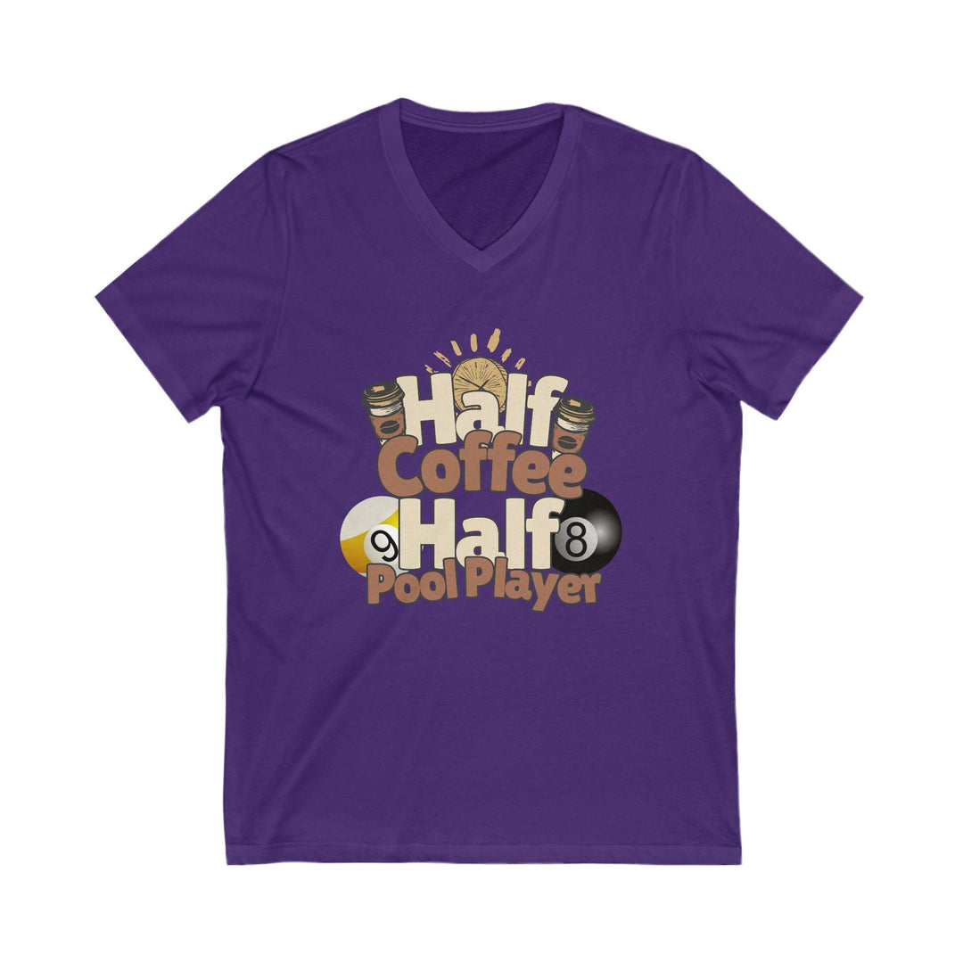 Half Coffee Half Pool Player - Unisex V - Neck Tee - BFLY BILLIARDS