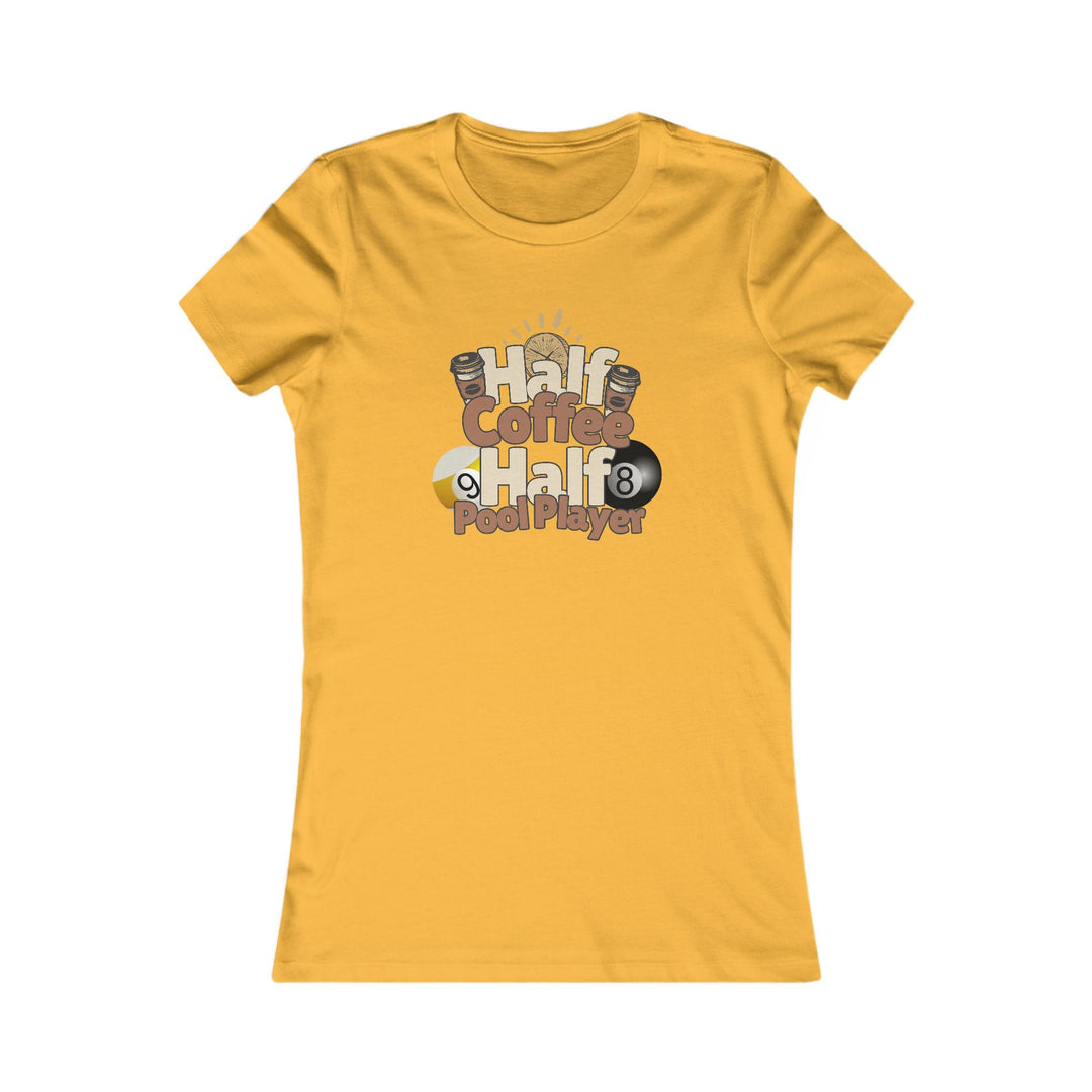 Half Coffee Half Pool Player - Women's Fitted Tee - BFLY BILLIARDS