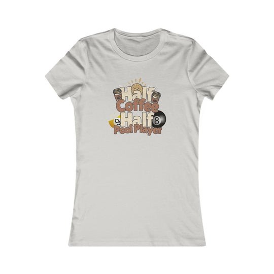 Half Coffee Half Pool Player - Women's Fitted Tee - BFLY BILLIARDS